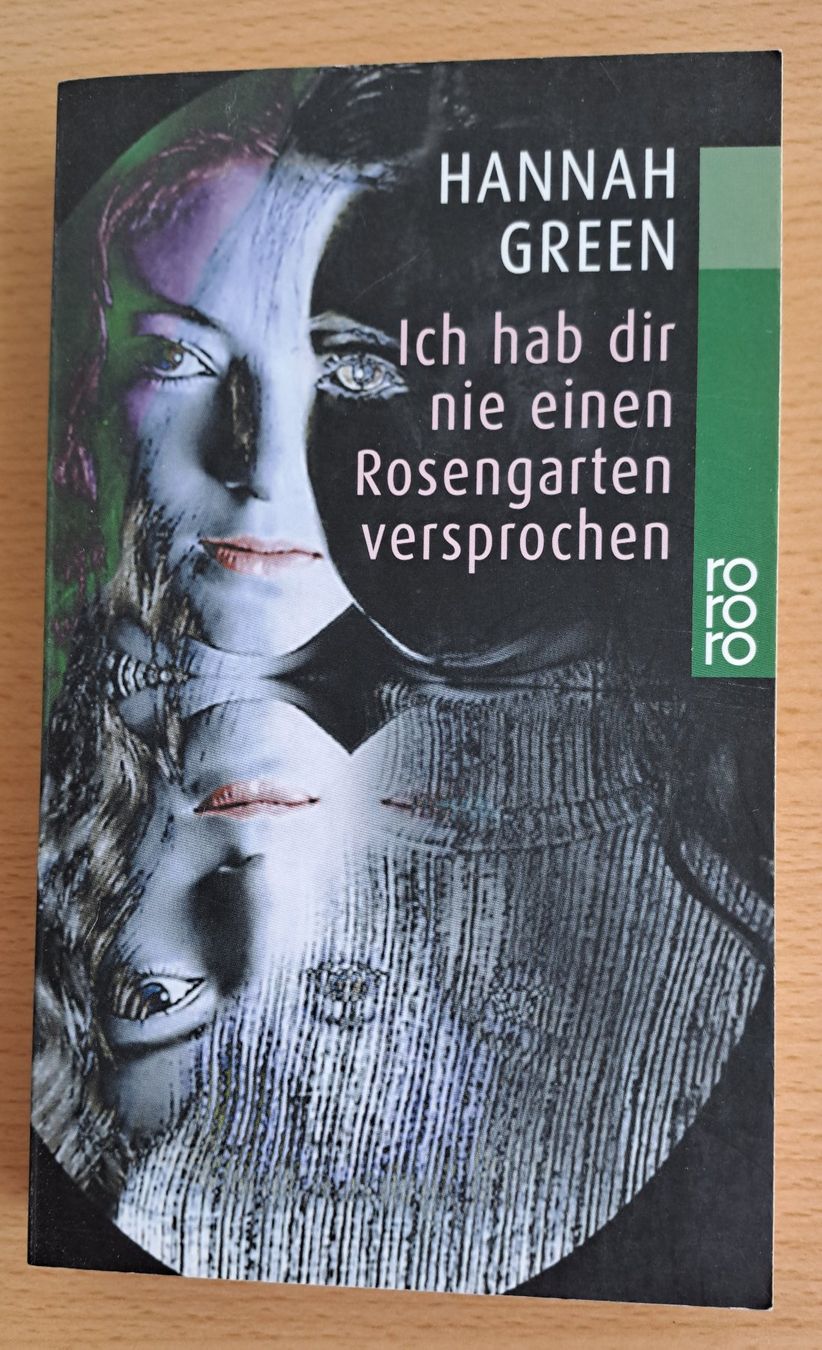 Libri: Hannah Green: Ich hab dir nie einen Rosengarten versprochen – Usato da Root venduto da Umo63