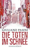 Pasini Giuliano - Die Toten im Schnee / Krimi
