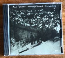 Anat Fort Trio, Gianluigi Trovesi – Birdwatching CD, ECM