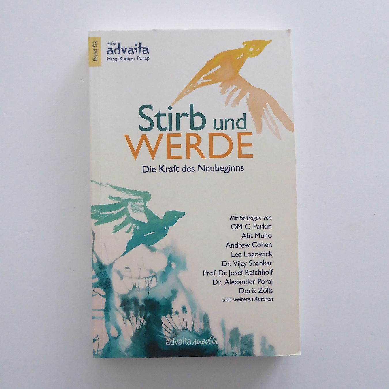 Libri: Stirb und Werde - Die Kraft des Neubeginns – Usato da Basel venduto da Kunterbunt12