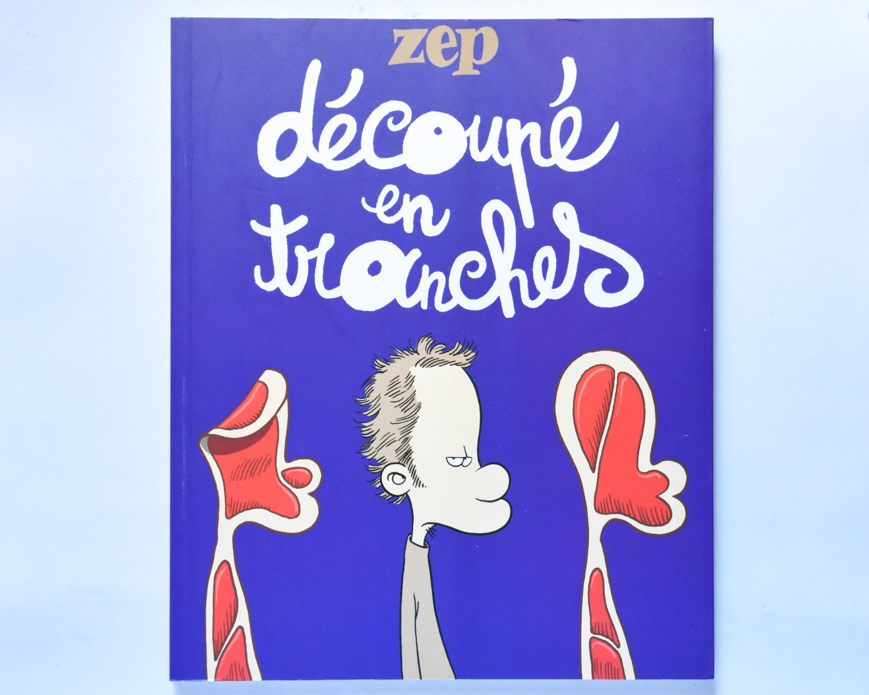 Fumetti: Zep - Découpés en tranche – Usato da Belmont-sur-Yverdon venduto da bichet02