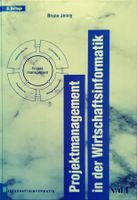 Projekt-Management in der Wirtschaftsinformatik