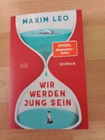 Maxim Leo Wir werden jung sein Roman 14.08.2025