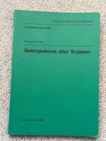 Reglement: Gebirgsdienst aller Truppen - Schweizer Armee