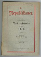 Der Republikaner. Illustrierter Volks-Kalender 1879