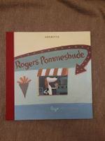 Rogers Pommesbude Kinderbuch Kunstanstifter