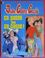 Julie, Claire, Cecile - ca passe ou ca casse!