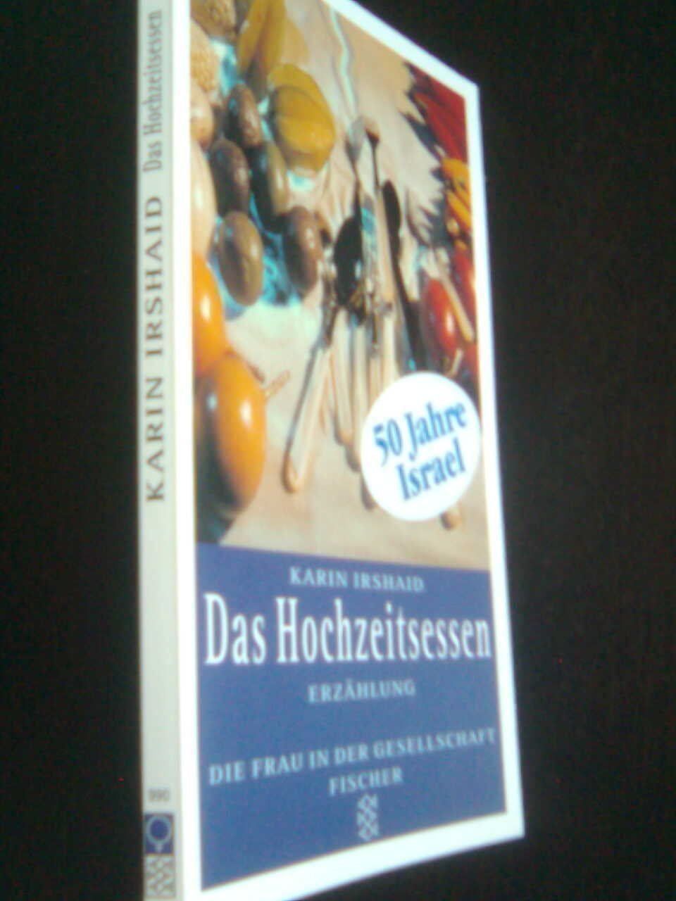 Libri: Karin Irshaid Das Hochzeitsessen. – Usato da Basel venduto da Alacant 2