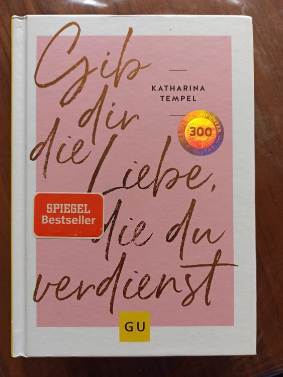 Gib Dir Die Liebe Die Du Verdienst