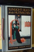 SUNLIGHT-BUCH FÜR DAS HUTMACHEN. SEIFENFABRIK SUNLIGHT OLTEN
