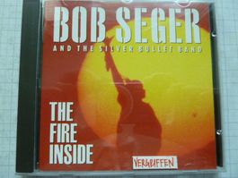 Bob Seger - The fire inside  (vergriffen)