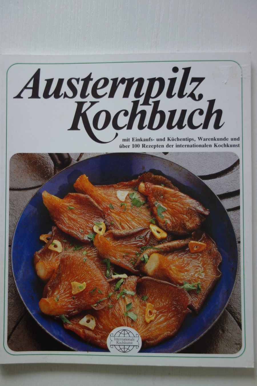 Libri: Austernpilz Kochbuch – Usato da Schachen b Herisau venduto da Locophon