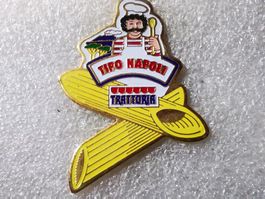 Ansteckpin 102: Trattoria