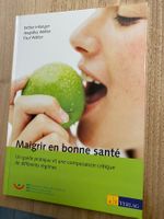 Livre : Maigrir en bonne santé