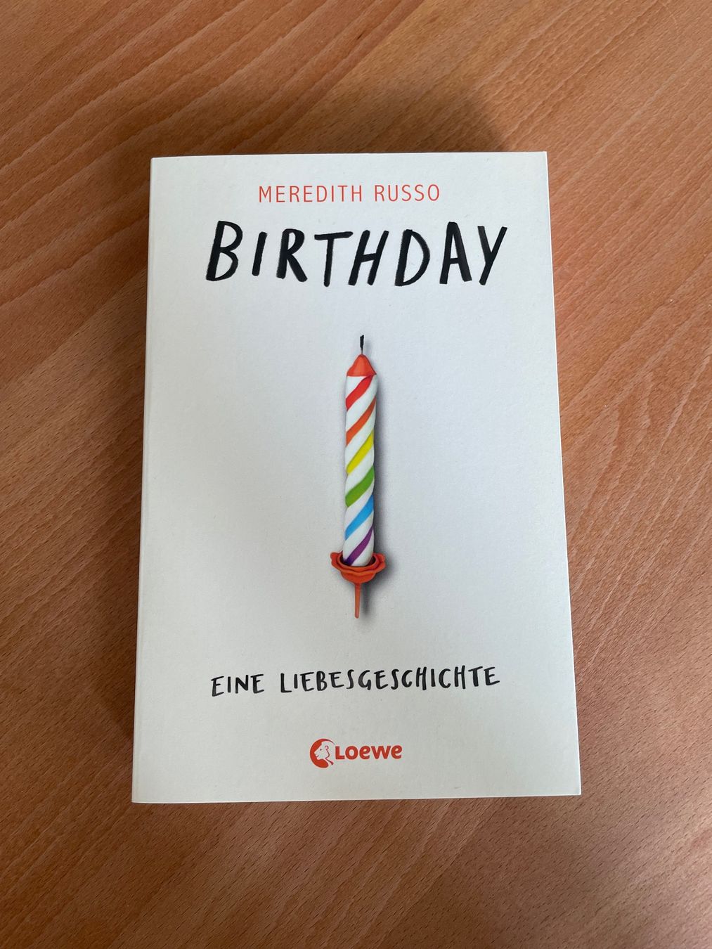 Bücher: Birthday Eine Liebesgeschichte - Meredith Russo – Neu (gemäss Beschreibung) aus Zürich von Ashley28