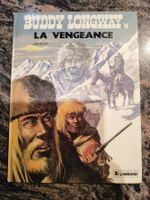 Buddy Longway, tome 11 - La Vengeance Derib