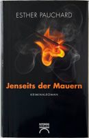 Jenseits der Mauern – Esther Pauchard – Krimi – wie neu