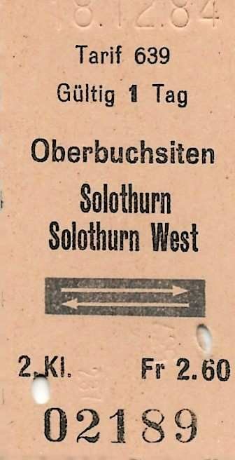 Tickets: Bahn Billett SO Oberbuchsiten - Solothurn West retour 1984 – Neu (gemäss Beschreibung) aus Ennetmoos von Ambuman
