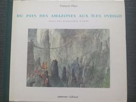 Livre illustré - François Place - Du Pays des Amazones ...