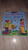 Streithammel und beleidigte Leberwurst - Kinderbuch Top!