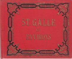 Chromo/Litho-Leporello von St.Gallen und Umgebung, 18 Abbi.