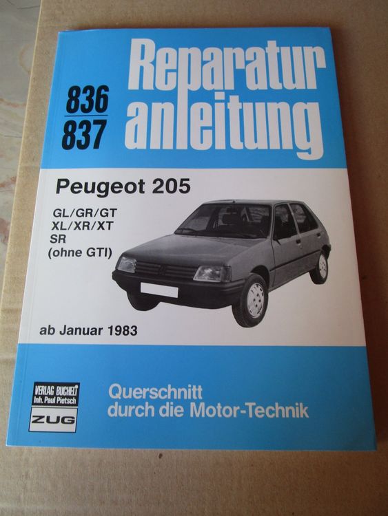 Libri: PEUGEOT 205 REPARATURANLEITUNG(OHNE GTI)NEUWERTIG – Nuovo (secondo la descrizione) da GUTENSWIL venduto da Alpina6