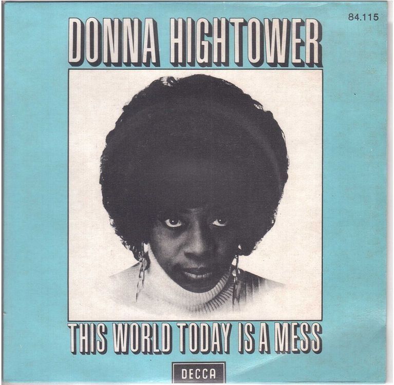 Dischi in vinile: Donna Hightower  --  This World today is a mess   Single7 – Usato da Rheinau venduto da thespecials