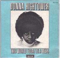 Donna Hightower  --  This World today is a mess   Single7