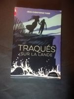 Traqués sur la lande, Jean-Christophe Tixier.