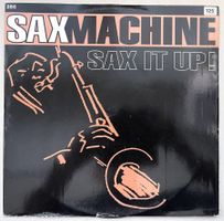 Saxmachine – Sax It Up! (1992, Vinyl)