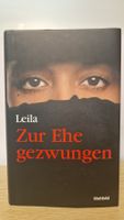 Leila - Zur Ehe gezwungen, Spannende Lektüre für den Herbst!