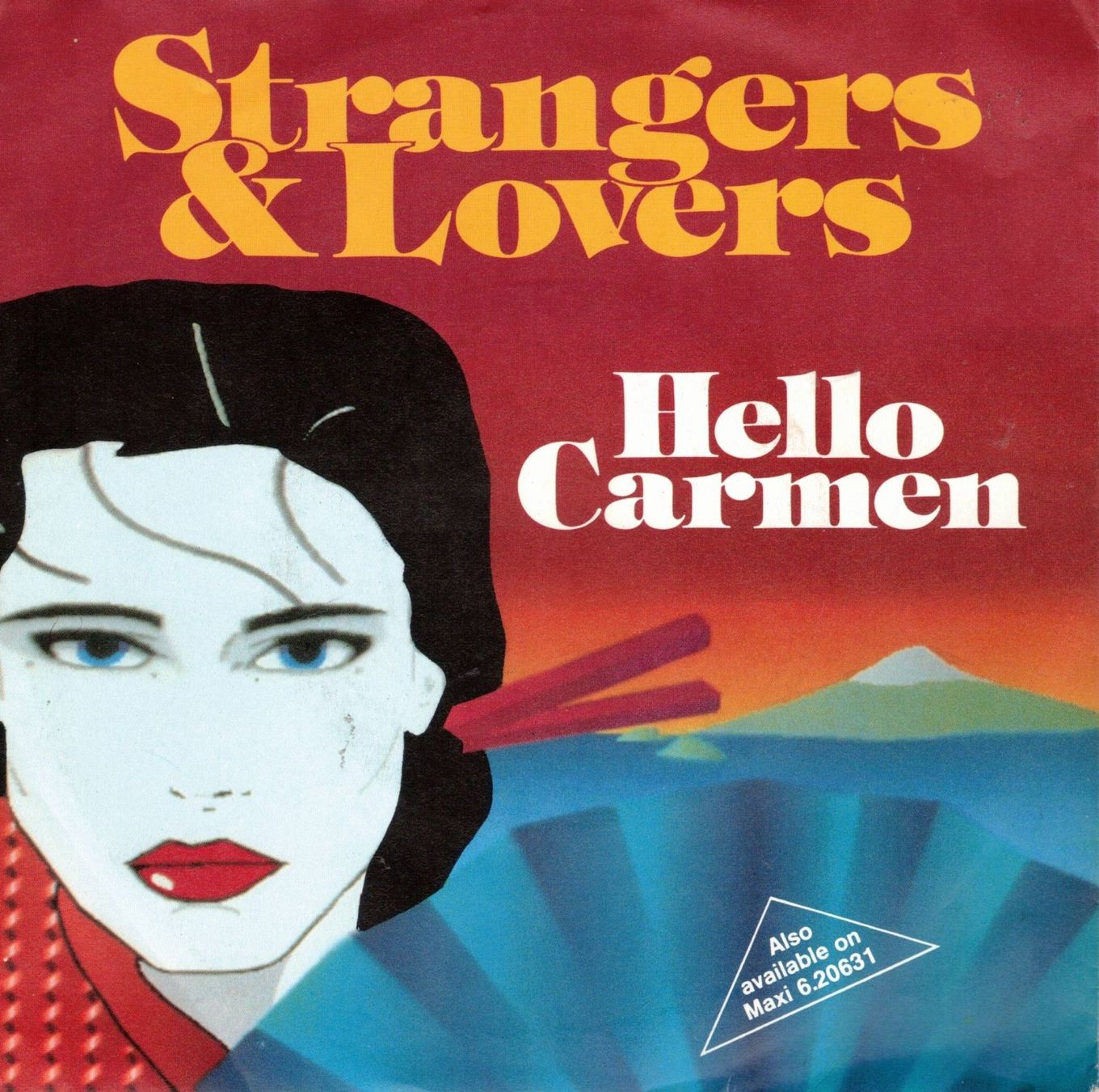 Dischi in vinile: Strangers & Lovers  --  Hello Carmen  Single7 – Usato da Oberwil (Dägerlen) venduto da thealbum