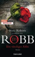 Robb J.D. (Roberts Nora) - Ein sündiges Alibi / Thriller