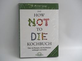 How Not To Die Kochboch, Dr. Michaek Greger (26072447)