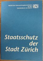 Staatsschutz der Stadt Zürich - Bericht an Gemeinderat 1991