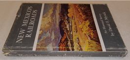 NEW MEXICO'S RAILROADS  -- An Historical Survey 1970