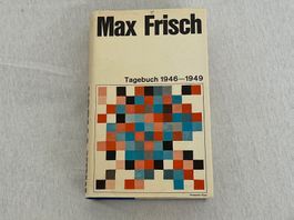 Max Frisch - Tagebuch 1946-1949