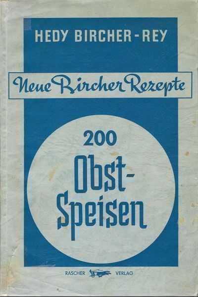 Libri: 200 Obstspeisen 1942 – Usato da Bern venduto da Grindelwaldaus