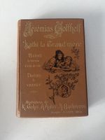 Kathi la Grand’Mère Jeremias Gotthelf F. Zahn Suisses 