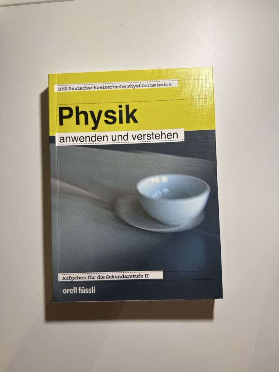 Libri: Physik: anwenden und verstehen – Usato da Schlieren venduto da sharu_02