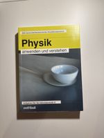Physik: anwenden und verstehen