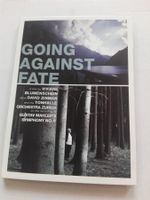 Going Against Fate (Doku-Film)                       © '2008