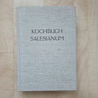 Kochbuch Salesianum - Sechste Auflage 1956