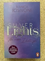 Buch "Silver Lights - The more I hate you", Bianca Iosivoni