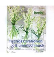 Tischdekorationen & Blumenschmuck