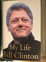 US-Präsident Bill Clinton: „My Life“ - Autobiografie