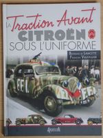 Traction Avant Citroen sous l'uniforme - Lamotte / Vauvillie