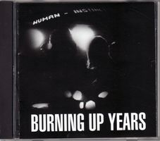 The Human Instinct – Burning Up Years
