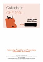 Gutschein CHF 100.- für Fotobuch, Produkte COLLAB NEU