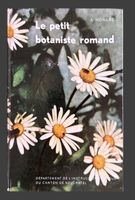 Livre "Le petit botaniste romand" A. Monard 1961